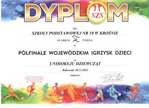 Dyplom - PÓŁFINAŁ WOJEWÓDZKI IGRZYSK DZIECI W UNIHOKEJU DZIEWCZĄT