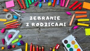 Zebranie organizacyjne dla rodziców